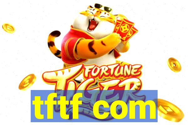 tftf com